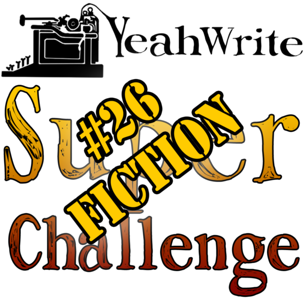 YeahWrite Super Challenge #26