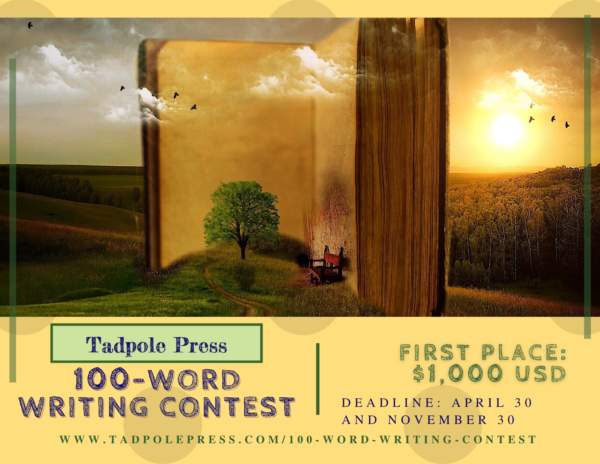 Tadpole Press 100-Word Writing Contest